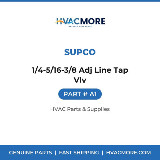 Supco 1/4-5/16-3/8 Adj Line Tap Vlv A1