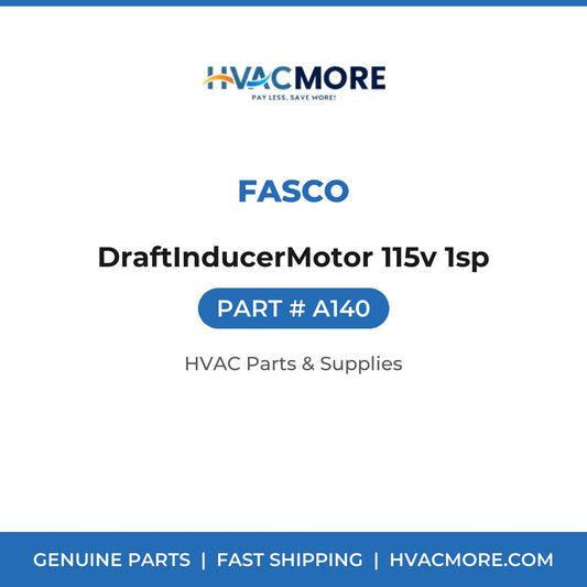 Fasco DraftInducerMotor 115v 1sp A140