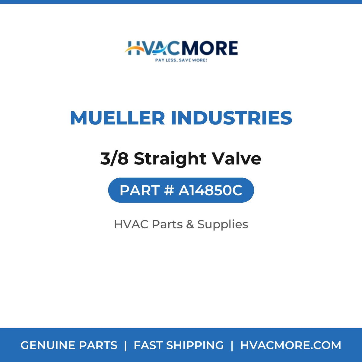 Mueller Industries 3/8 Straight Valve A14850C