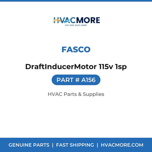 Fasco DraftInducerMotor 115v 1sp A156
