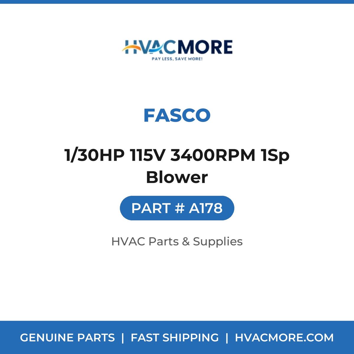 Fasco 1/30HP 115V 3400RPM 1Sp Blower A178