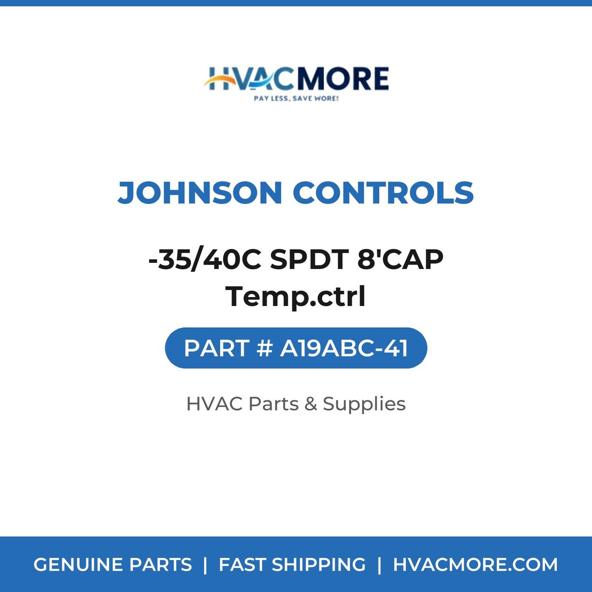 Johnson Controls -35/40C SPDT 8'CAP Temp.ctrl A19ABC-41