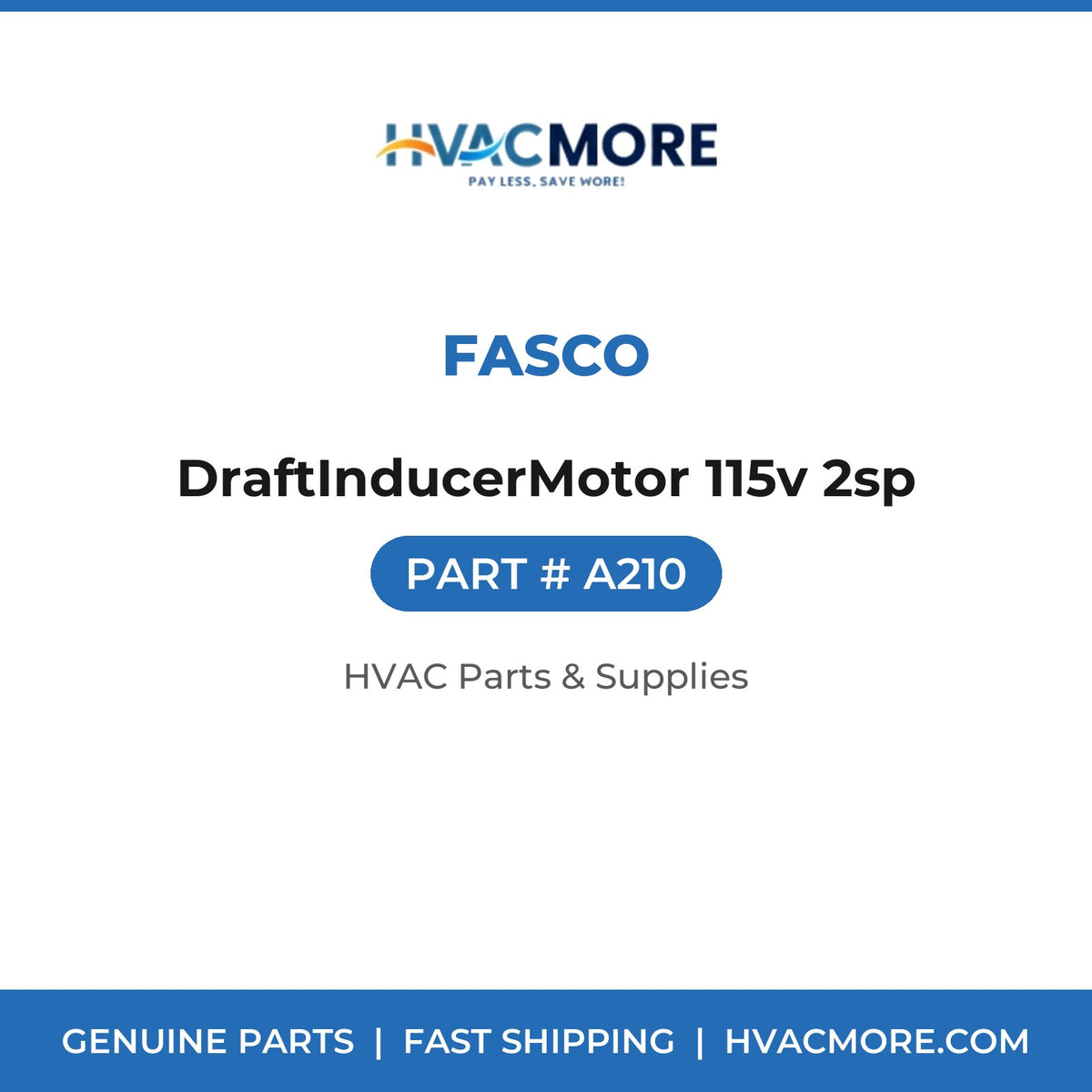Fasco DraftInducerMotor 115v 2sp A210