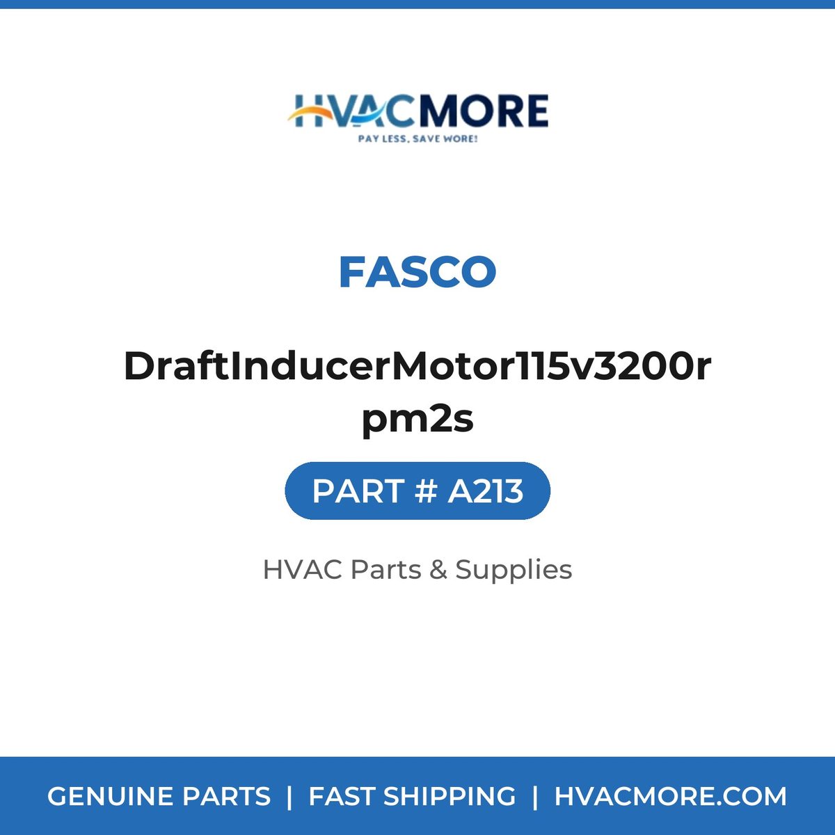 Fasco DraftInducerMotor115v3200rpm2s A213