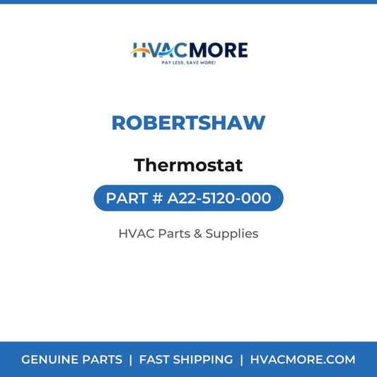 Robertshaw Thermostat A22-5120-000