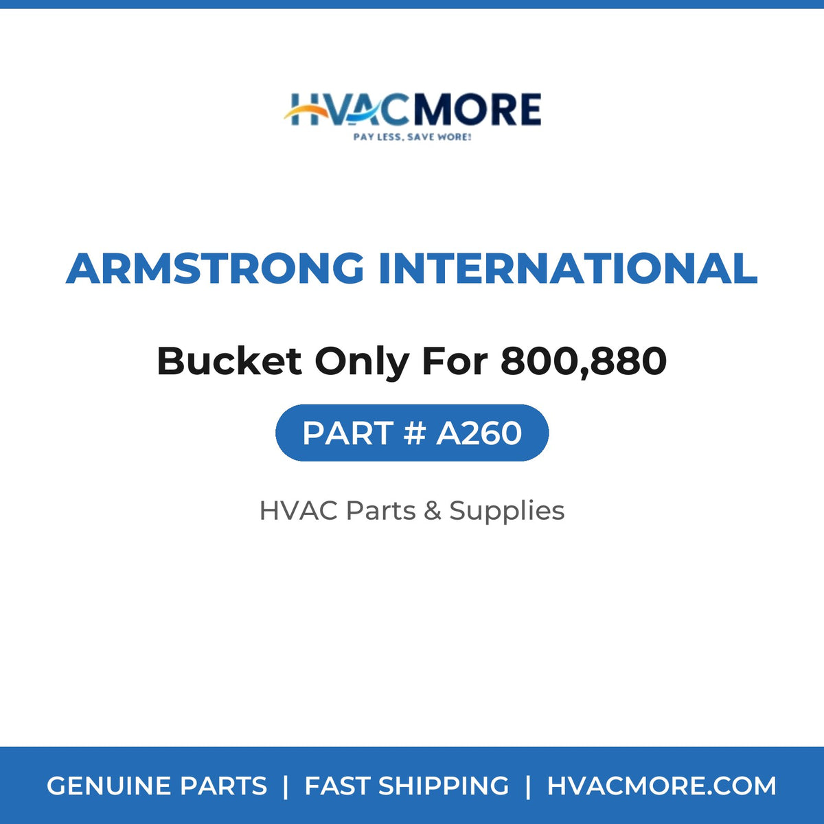 Armstrong International Bucket Only For 800,880 A260