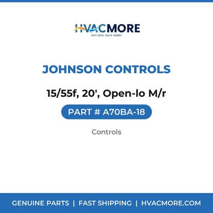 Johnson Controls 15/55f, 20', Open-lo M/r A70BA-18