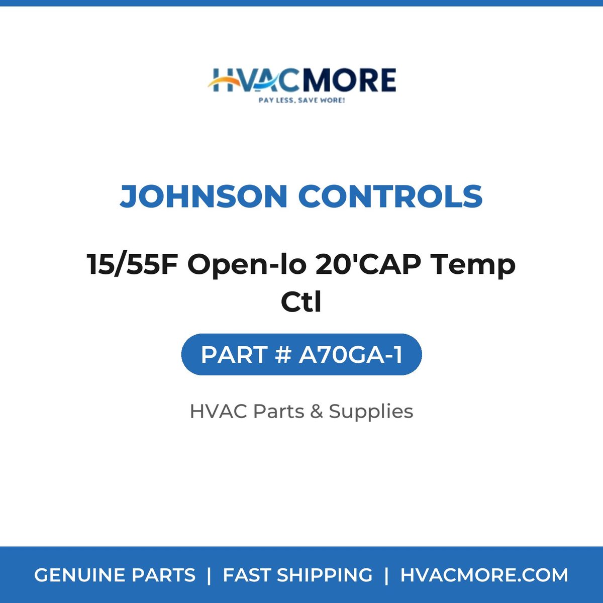 Johnson Controls 15/55F Open-lo 20'CAP Temp Ctl A70GA-1