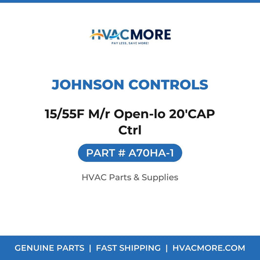 Johnson Controls 15/55F M/r Open-lo 20'CAP Ctrl A70HA-1
