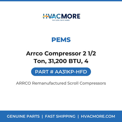 PEMS Arrco Compressor 2 1/2 Ton, 31,200 BTU, 4 AA31KP-HFD