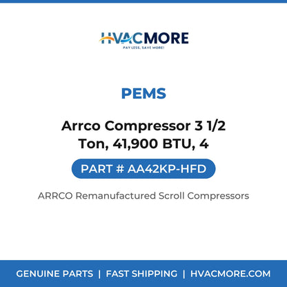 PEMS Arrco Compressor 3 1/2 Ton, 41,900 BTU, 4 AA42KP-HFD