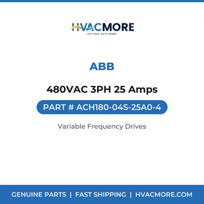 ABB 480VAC 3PH 25 Amps ACH180-04S-25A0-4
