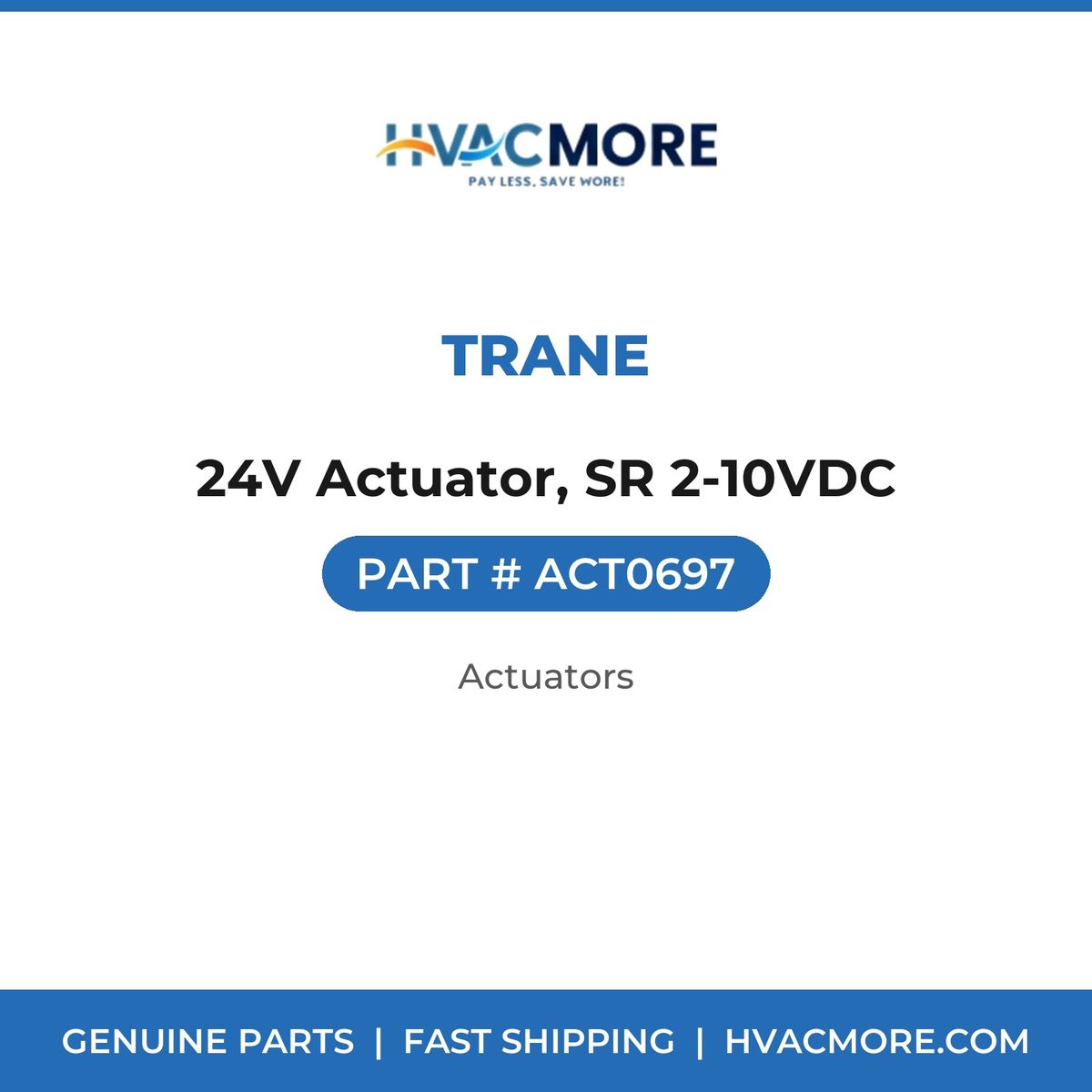 Trane 24V Actuator, SR 2-10VDC ACT0697