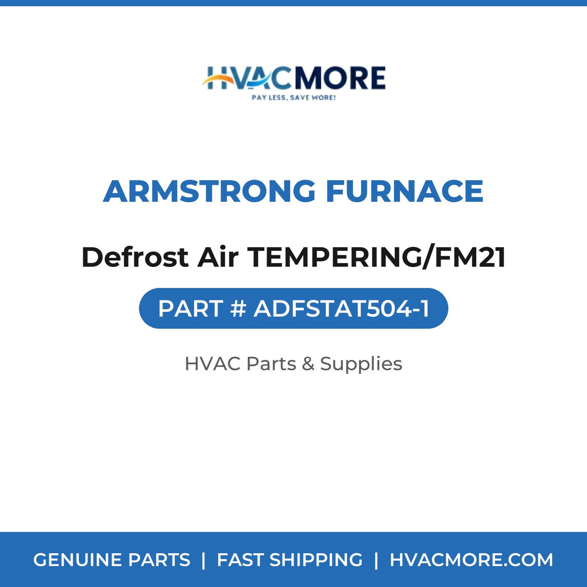 Armstrong Furnace Defrost Air TEMPERING/FM21 ADFSTAT504-1