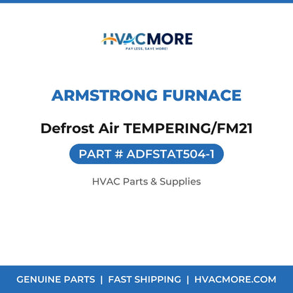 Armstrong Furnace Defrost Air TEMPERING/FM21 ADFSTAT504-1