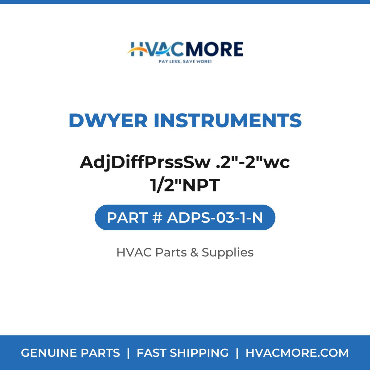 Dwyer Instruments AdjDiffPrssSw .2"-2"wc 1/2"NPT ADPS-03-1-N