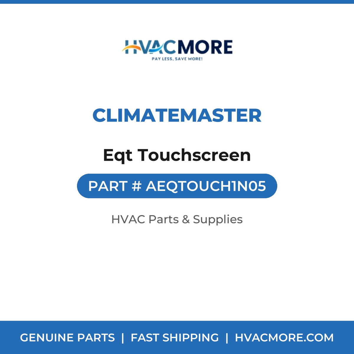 ClimateMaster Eqt Touchscreen AEQTOUCH1N05
