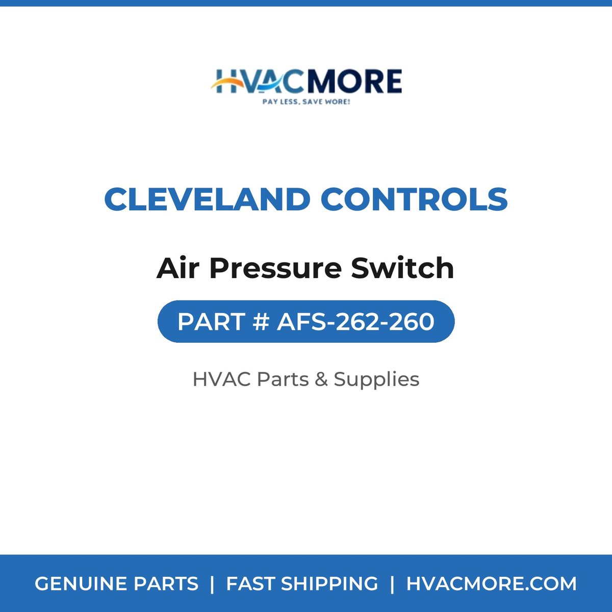Cleveland Controls Air Pressure Switch AFS-262-260