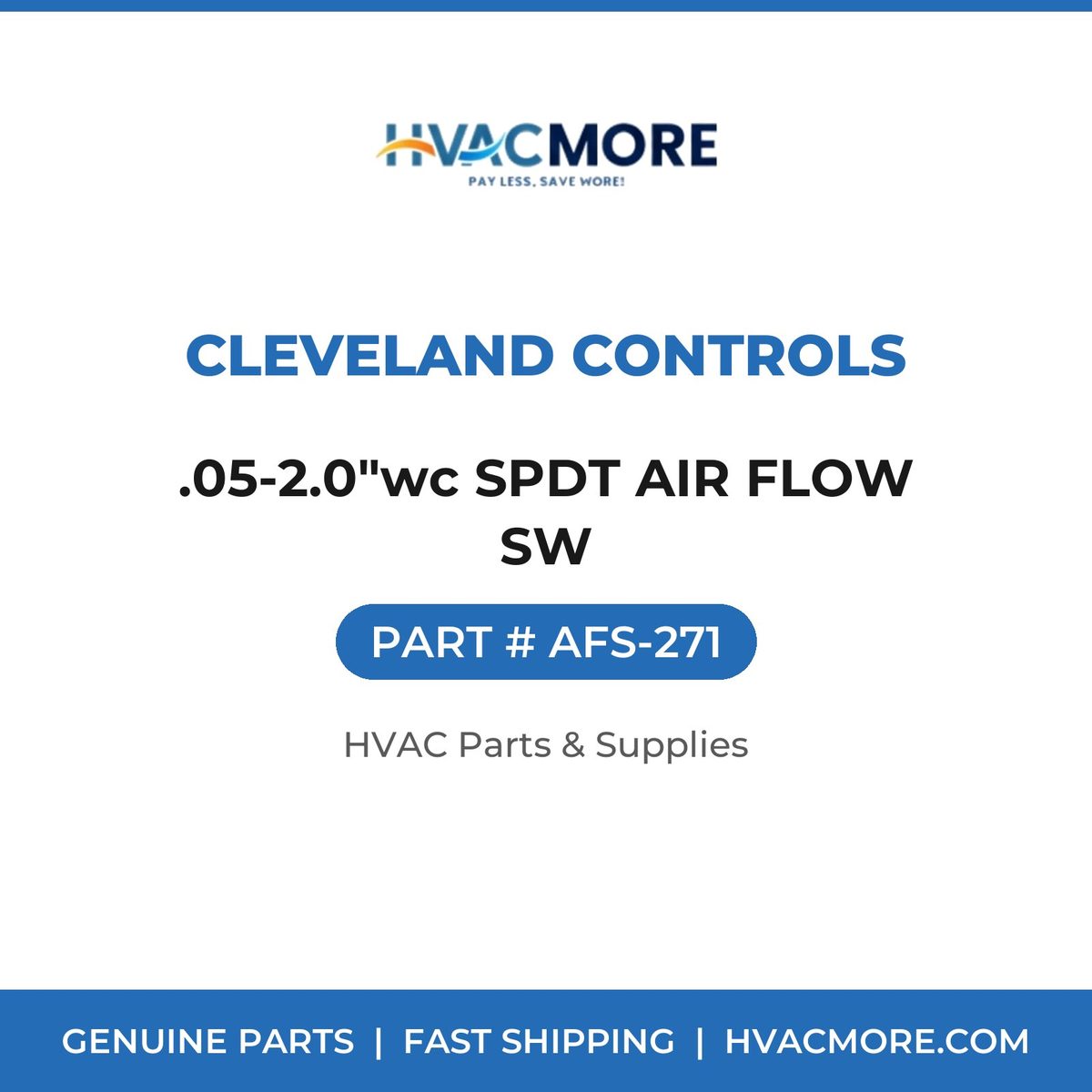 Cleveland Controls .05-2.0"wc SPDT AIR FLOW SW AFS-271