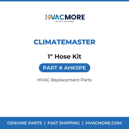 ClimateMaster 1" Hose Kit AHK5PE