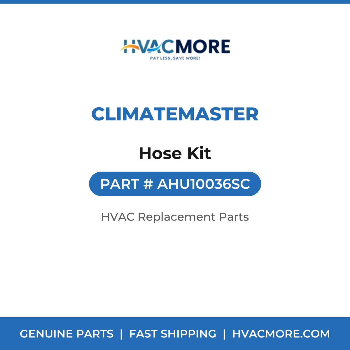 ClimateMaster Hose Kit AHU10036SC