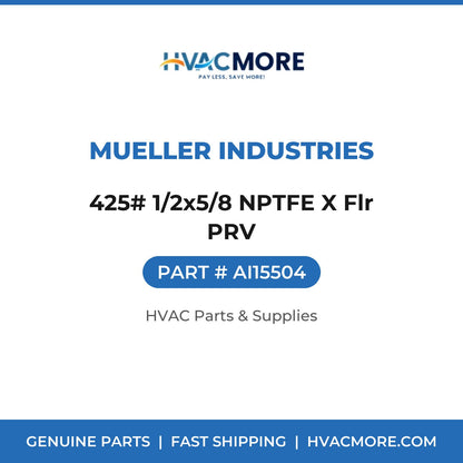 Mueller Industries 425# 1/2x5/8 NPTFE X Flr PRV AI15504
