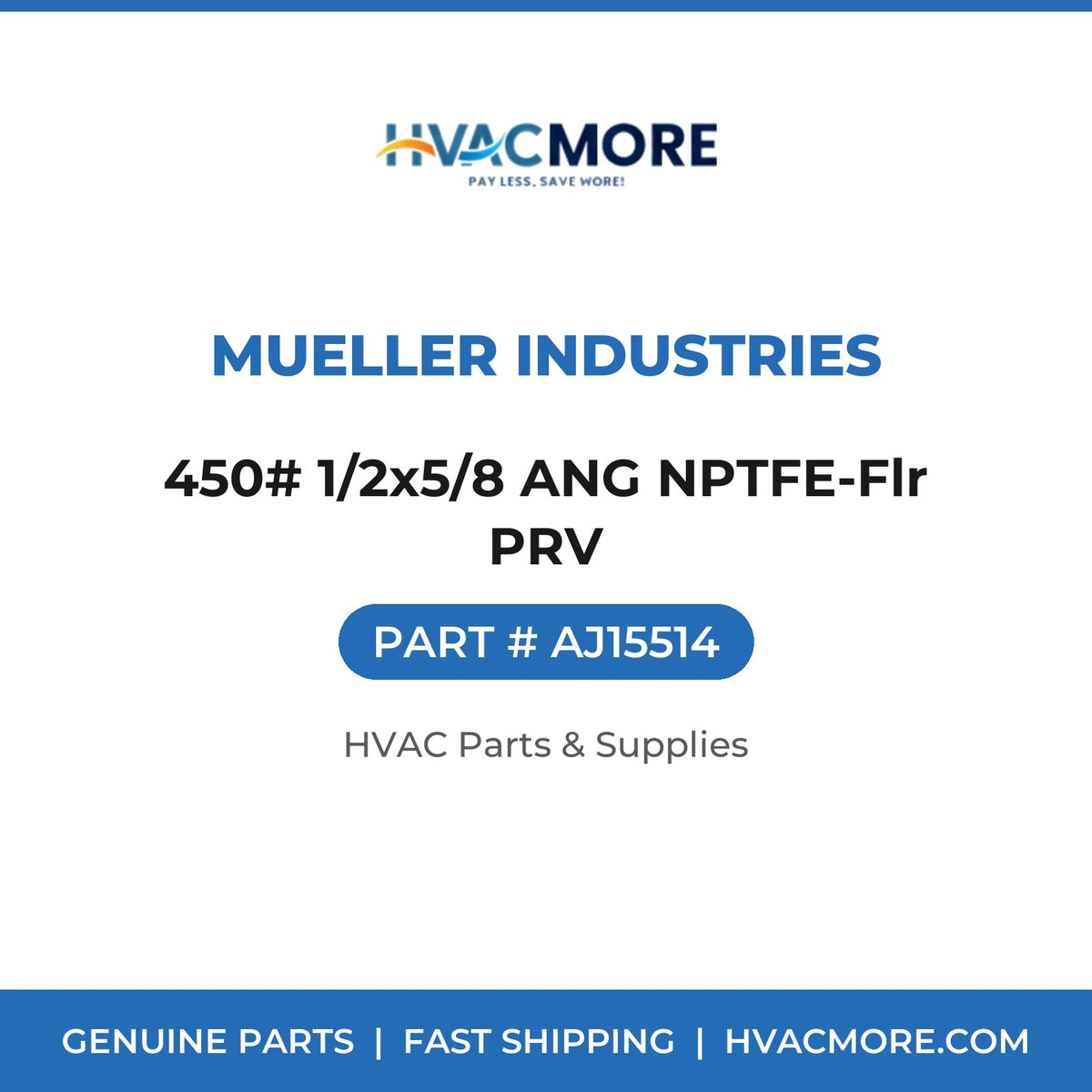 Mueller Industries 450# 1/2x5/8 ANG NPTFE-Flr PRV AJ15514