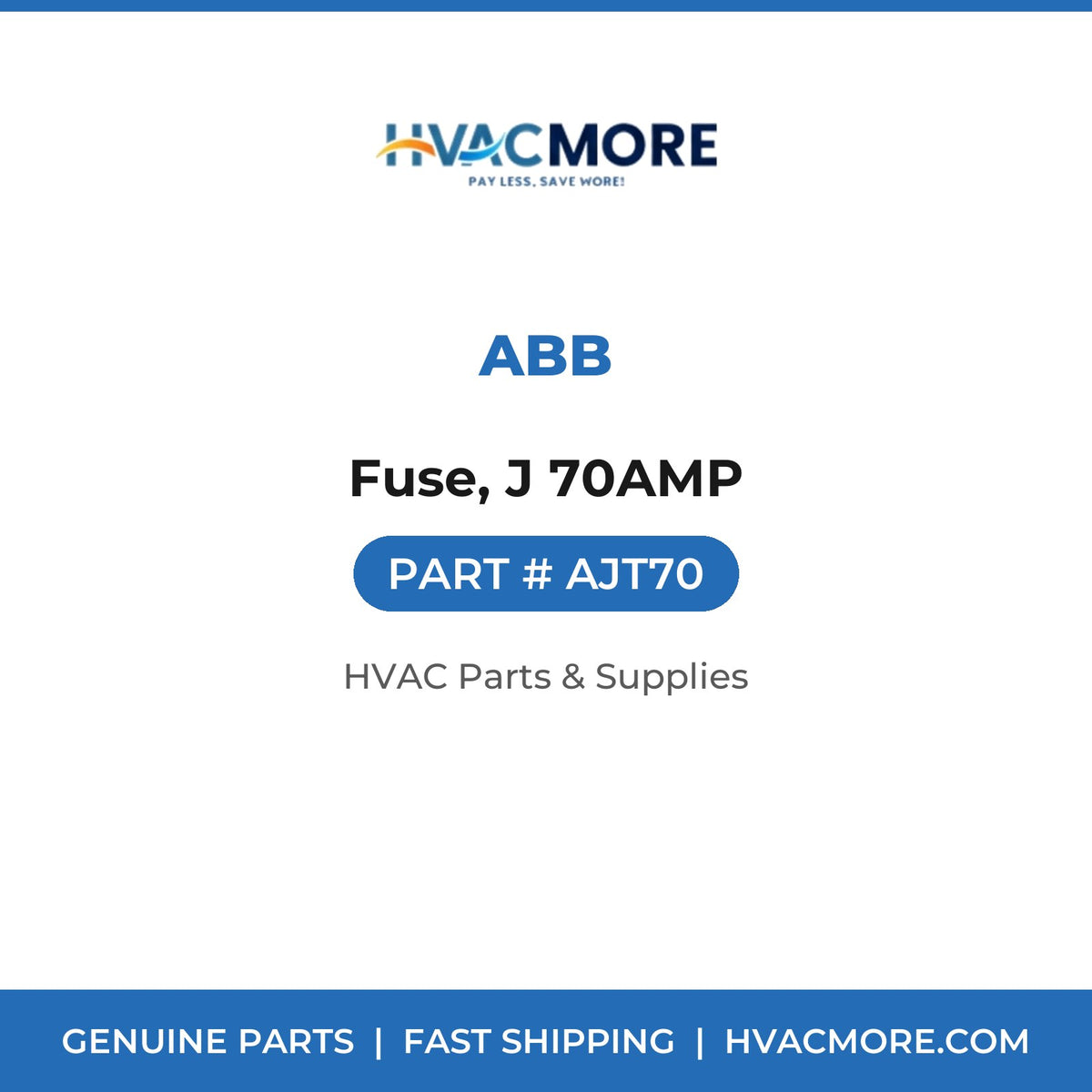 ABB Fuse, J 70AMP AJT70