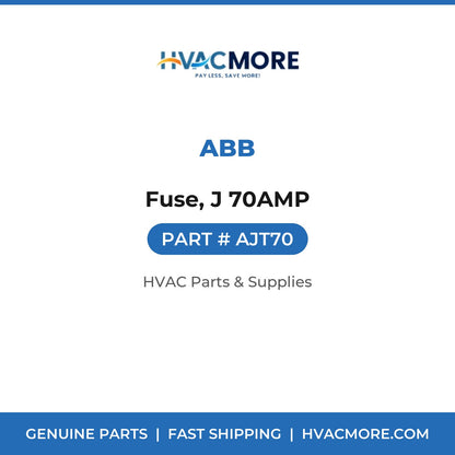 ABB Fuse, J 70AMP AJT70
