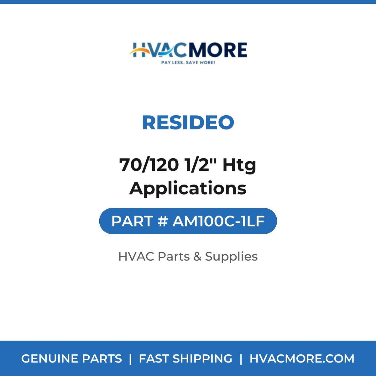 Resideo 70/120 1/2" Htg Applications AM100C-1LF