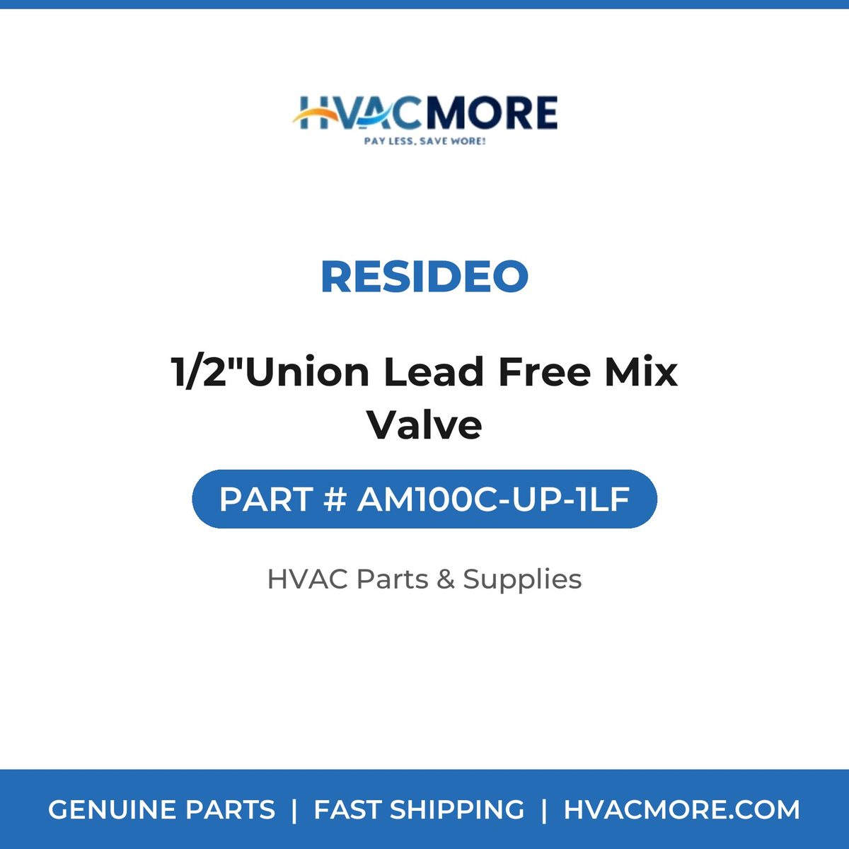Resideo 1/2"Union Lead Free Mix Valve AM100C-UP-1LF