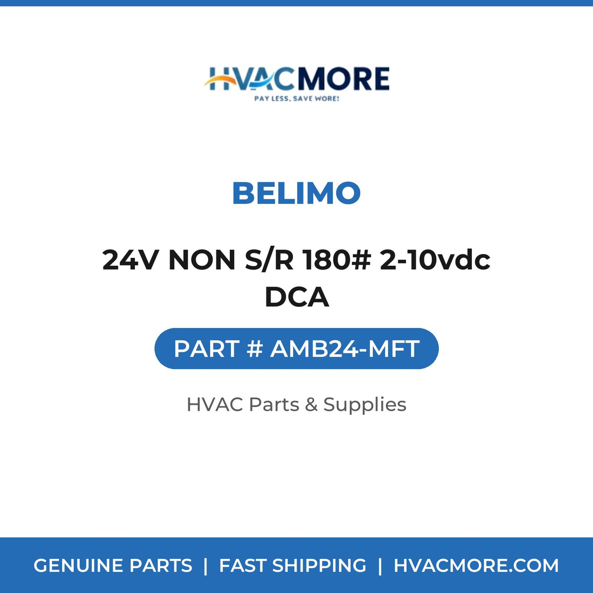 Belimo 24V NON S/R 180# 2-10vdc DCA AMB24-MFT
