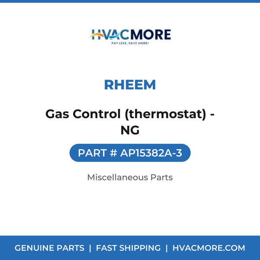 Rheem Gas Control (thermostat) - NG AP15382A-3