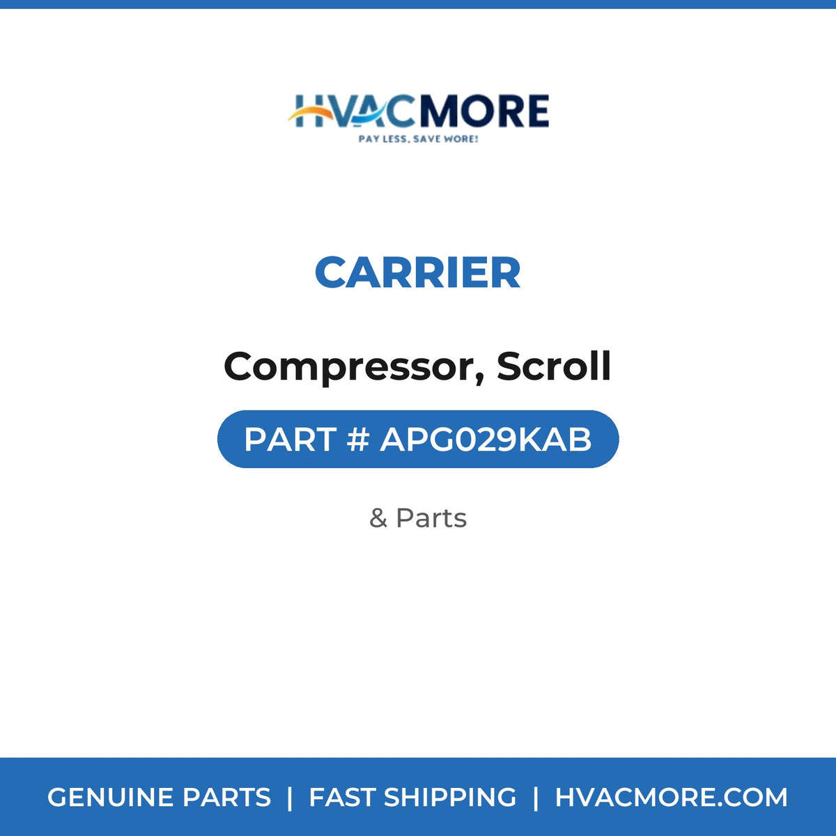 Carrier Compressor, Scroll APG029KAB