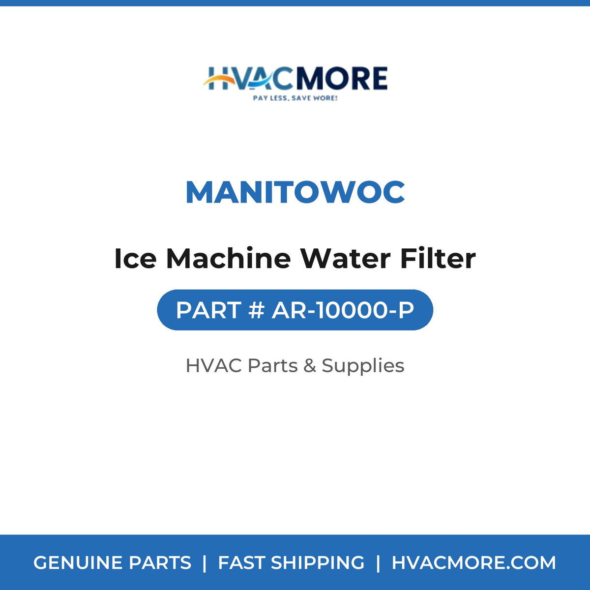 Manitowoc Ice Machine Water Filter AR-10000-P