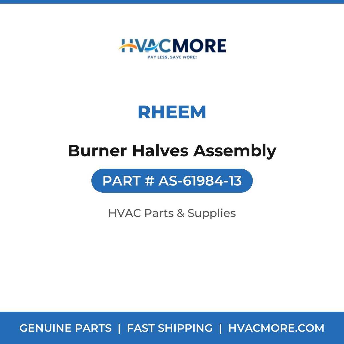 Rheem Burner Halves Assembly AS-61984-13