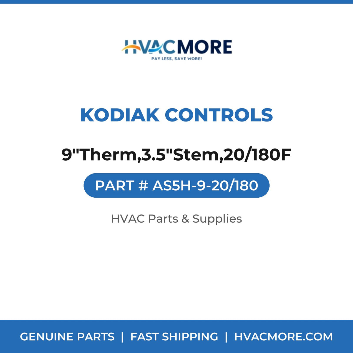 Kodiak Controls 9"Therm,3.5"Stem,20/180F AS5H-9-20/180