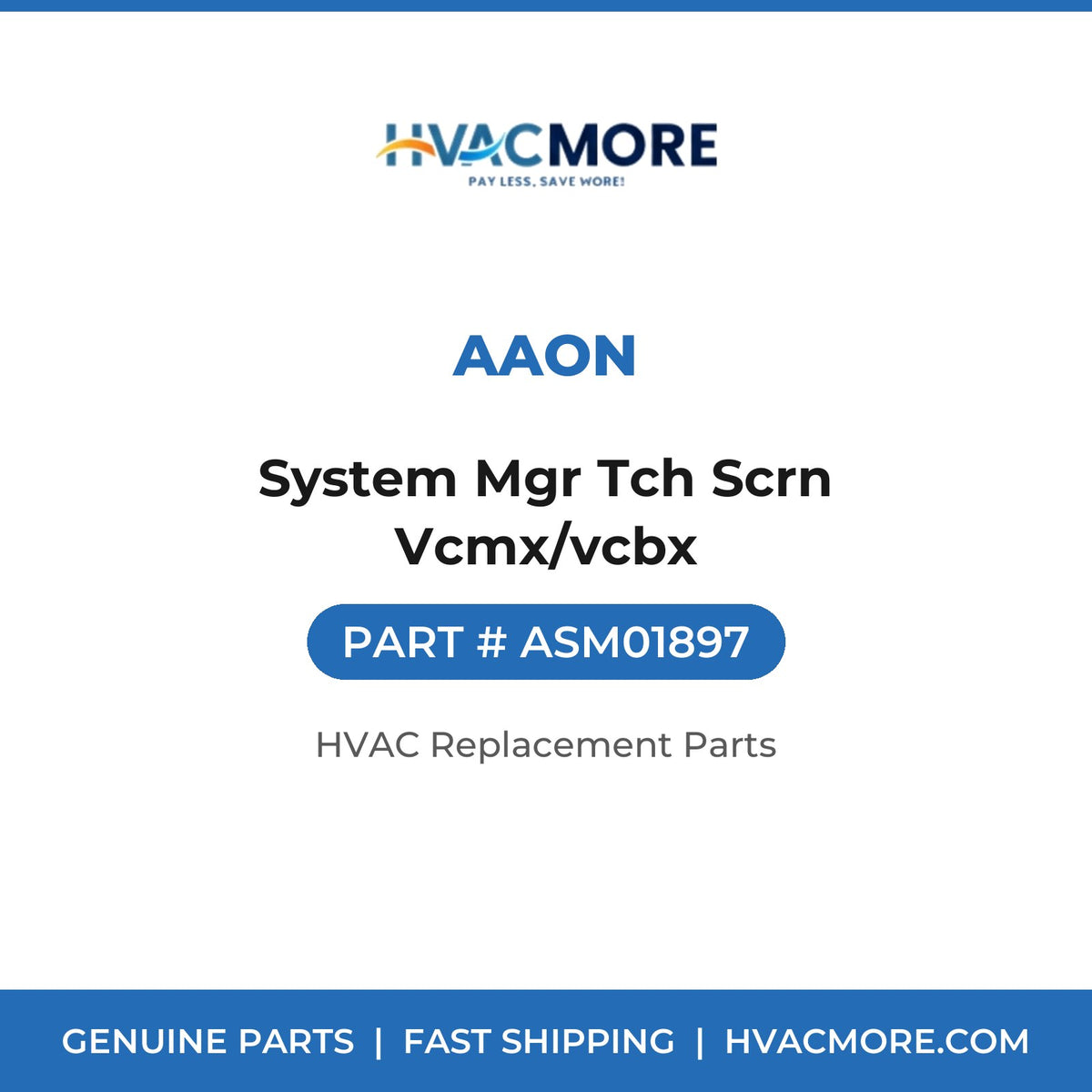 AAON System Mgr Tch Scrn Vcmx/vcbx ASM01897