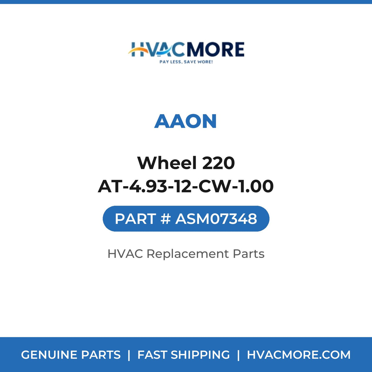 AAON Wheel 220 AT-4.93-12-CW-1.00 ASM07348