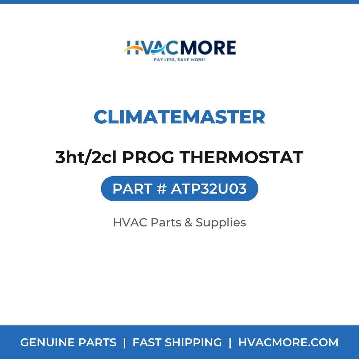 ClimateMaster 3ht/2cl PROG THERMOSTAT ATP32U03