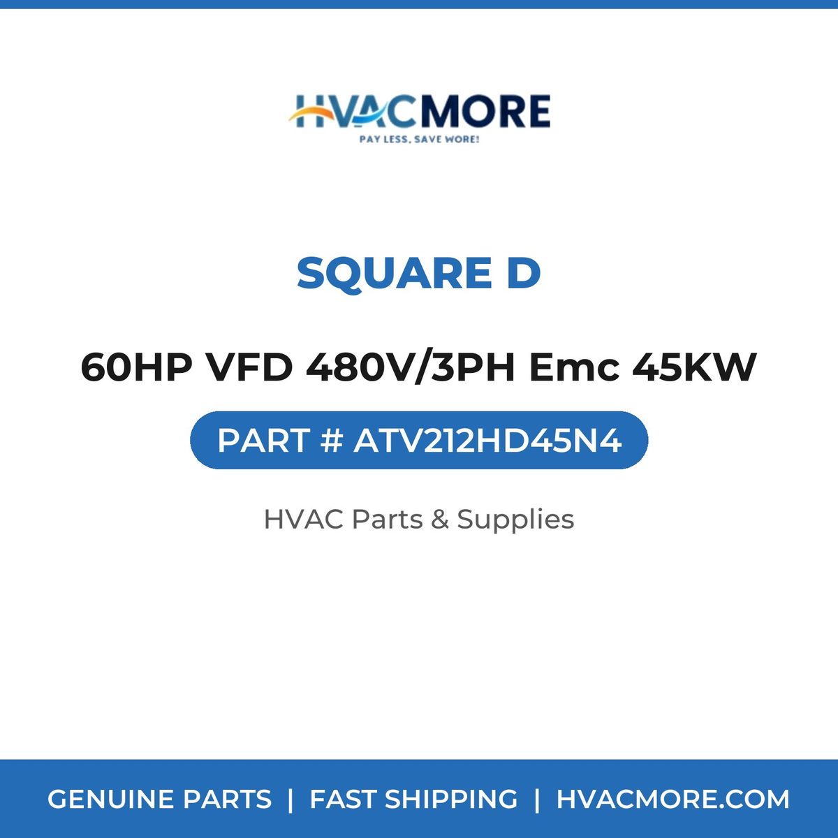 Square D 60HP VFD 480V/3PH Emc 45KW ATV212HD45N4