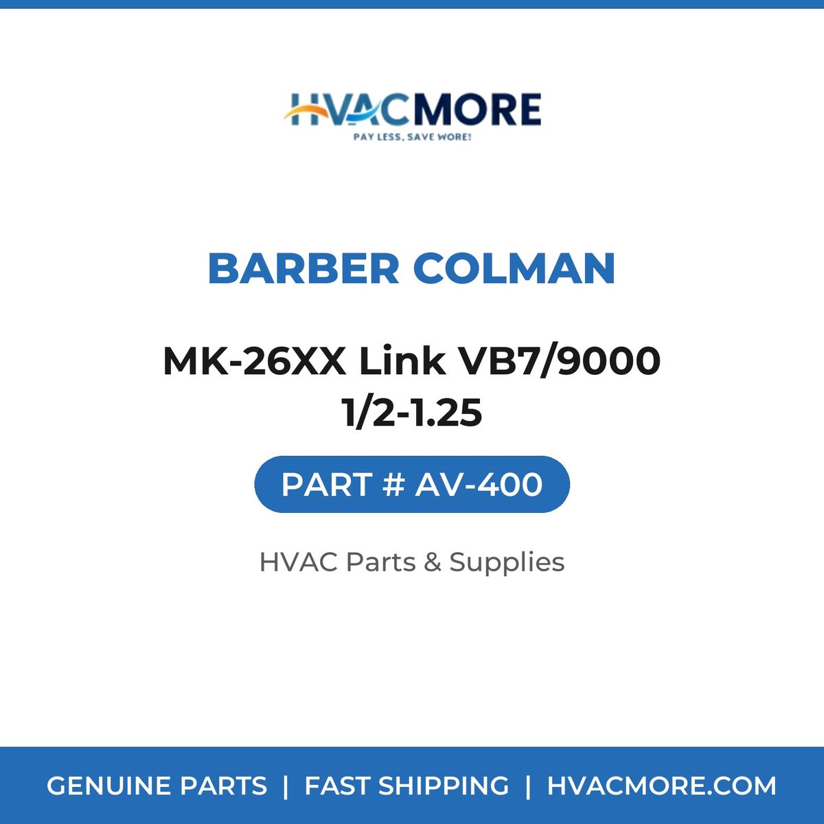 Barber Colman MK-26XX Link VB7/9000 1/2-1.25 AV-400