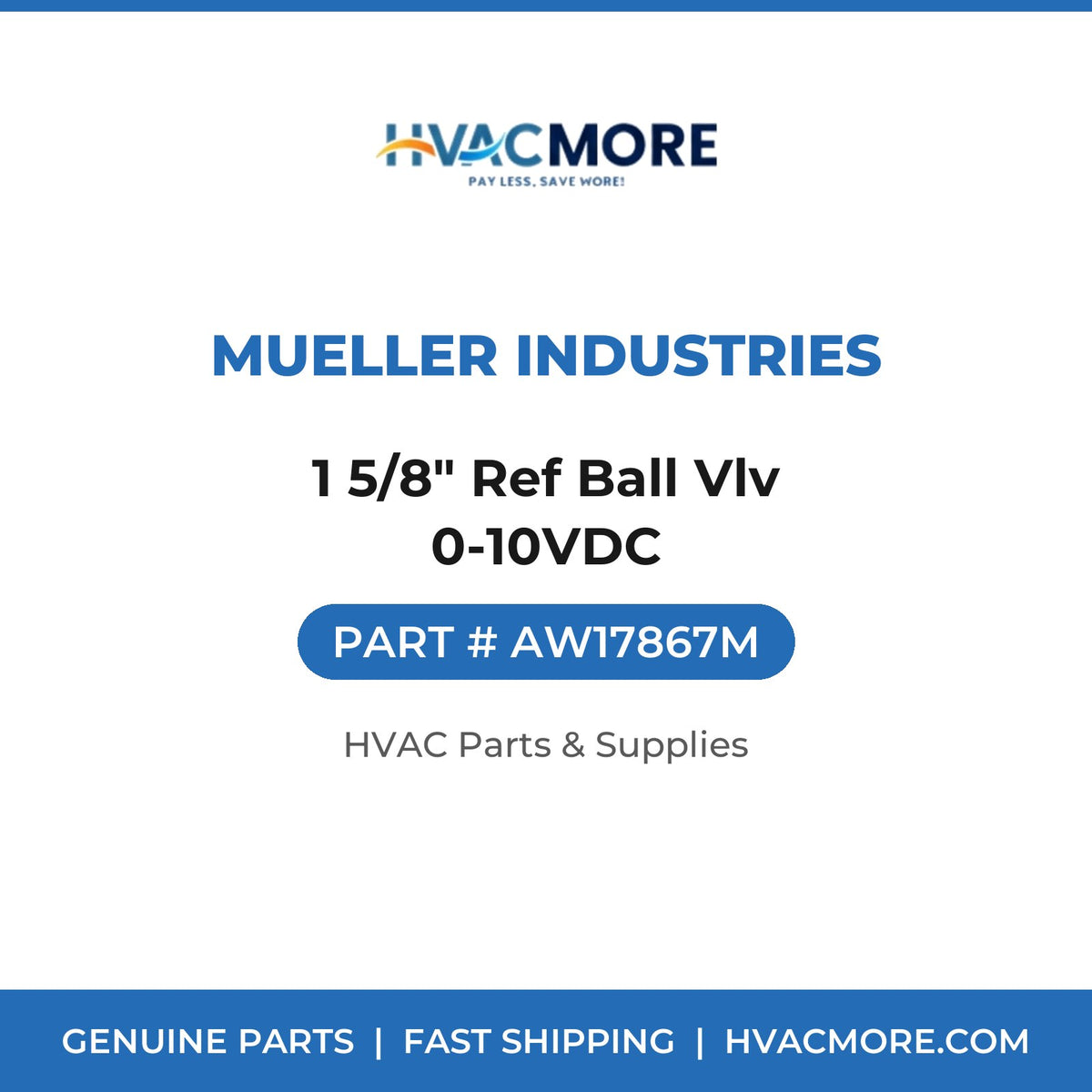 Mueller Industries 1 5/8" Ref Ball Vlv 0-10VDC AW17867M