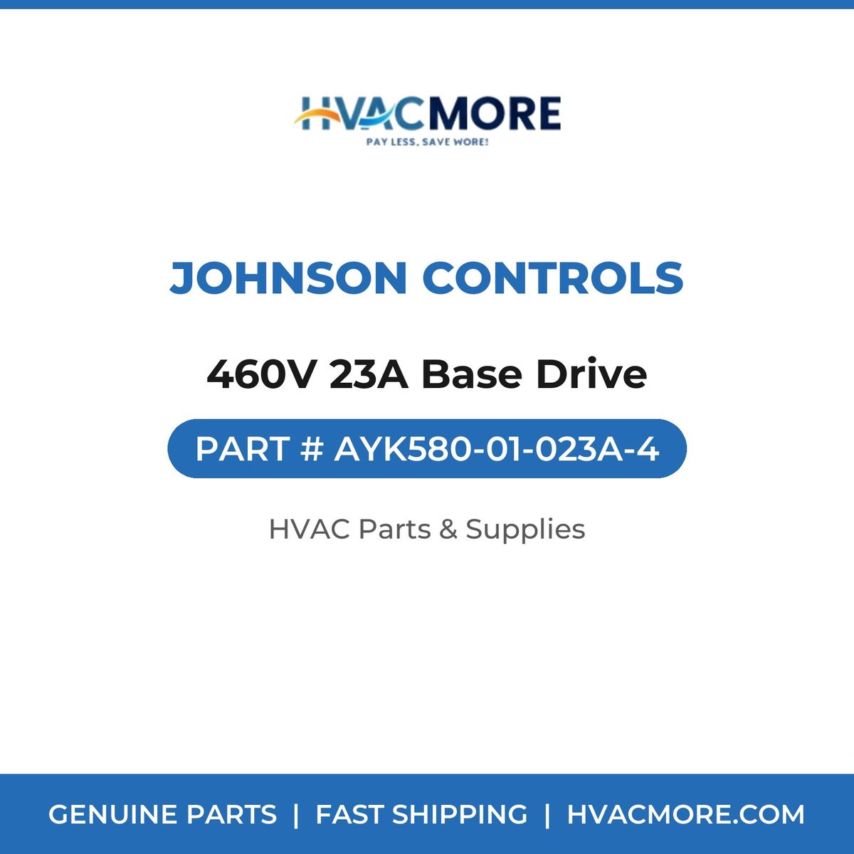 Johnson Controls 460V 23A Base Drive AYK580-01-023A-4
