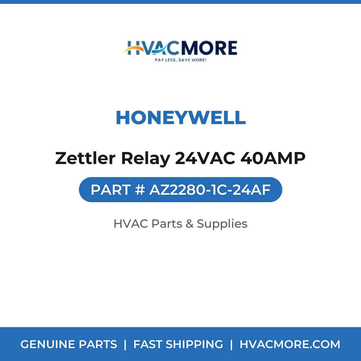 Honeywell Zettler Relay 24VAC 40AMP AZ2280-1C-24AF