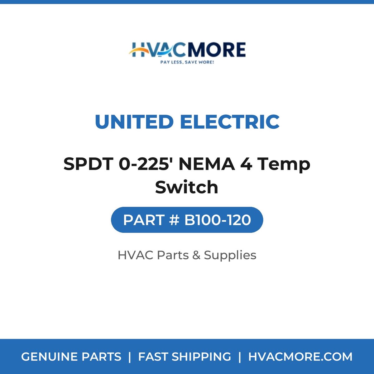 United Electric SPDT 0-225' NEMA 4 Temp Switch B100-120