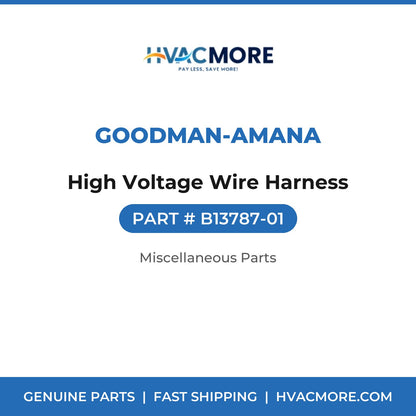 Goodman-Amana High Voltage Wire Harness B13787-01