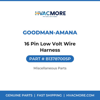 Goodman-Amana 16 Pin Low Volt Wire Harness B1378700SP