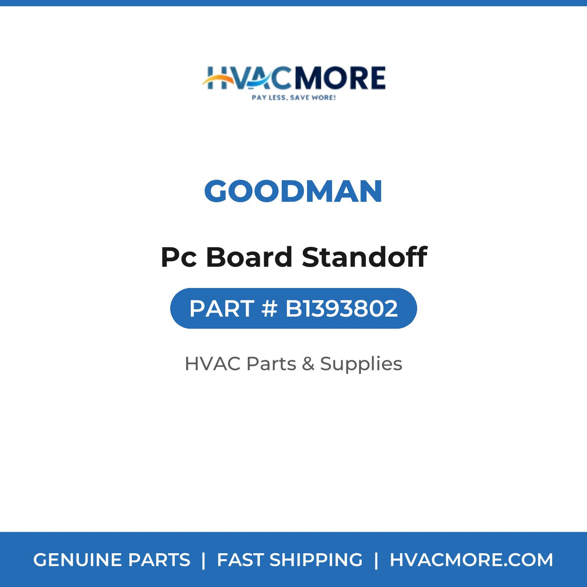 Goodman Pc Board Standoff B1393802