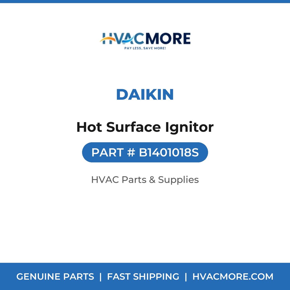 Daikin Hot Surface Ignitor B1401018S